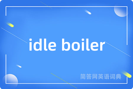 idle boiler