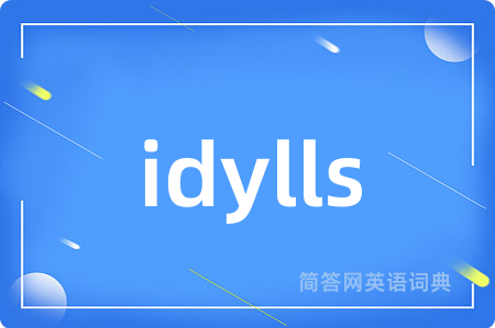 idylls