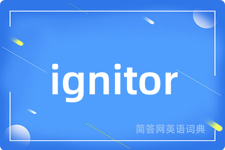 ignitor