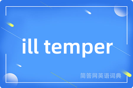 ill temper