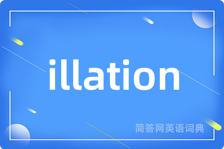 illation