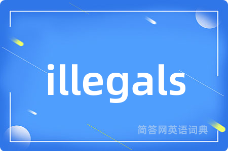 illegals