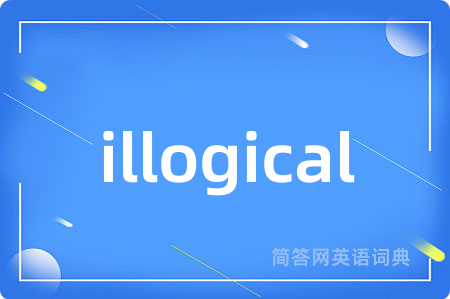 illogical