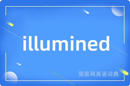 illumined