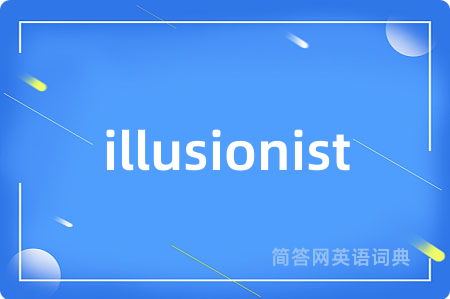 illusionist