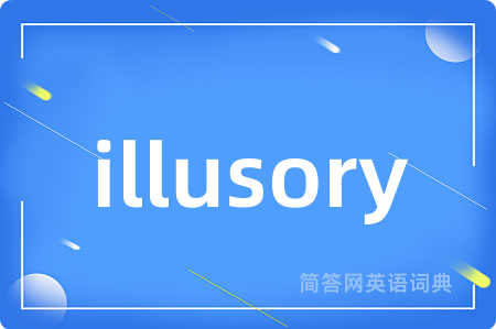 illusory