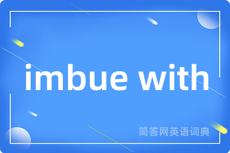 imbue with