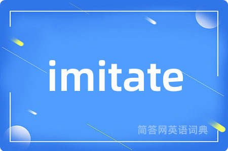 imitate
