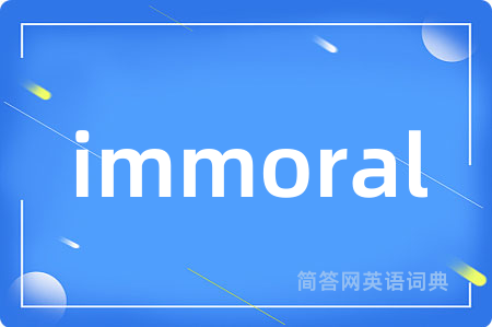 immoral