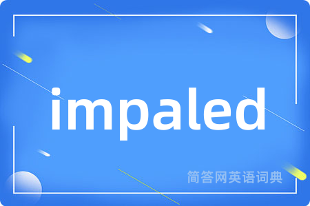 impaled
