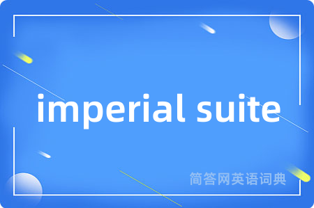 imperial suite