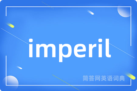 imperil