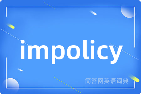 impolicy