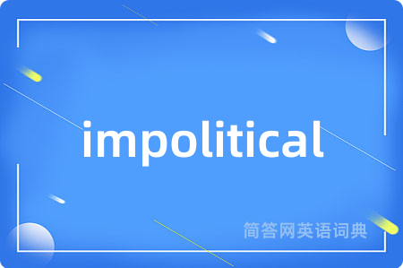 impolitical
