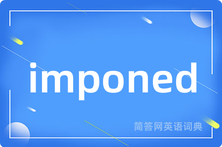 imponed