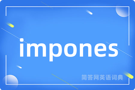 impones