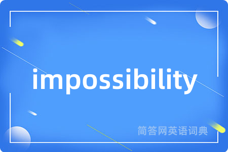 impossibility