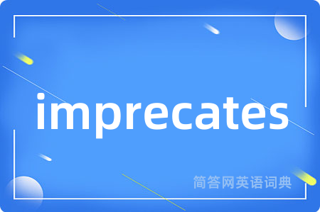 imprecates