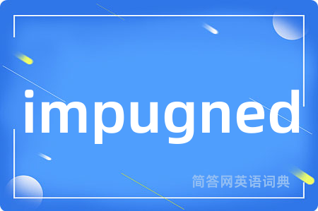 impugned