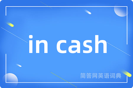 in cash