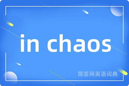 in chaos