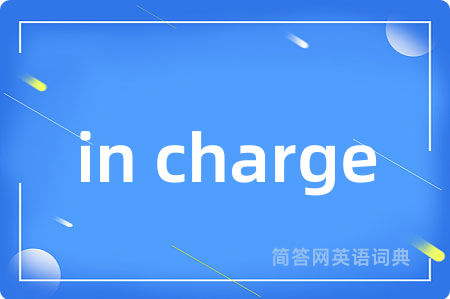in charge