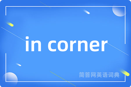 in corner