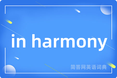 in harmony
