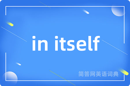 in itself
