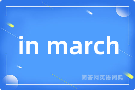 in march