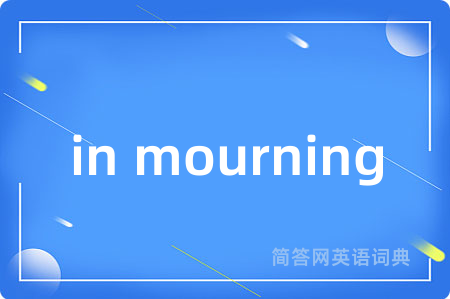 in mourning