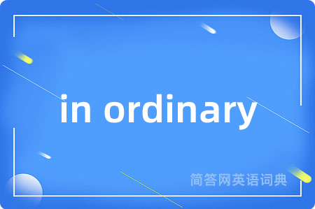 in ordinary