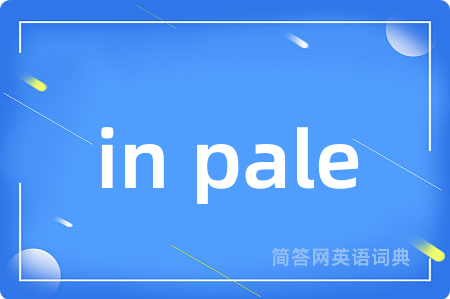 in pale