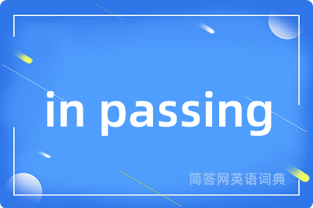 in passing