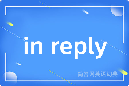 in reply