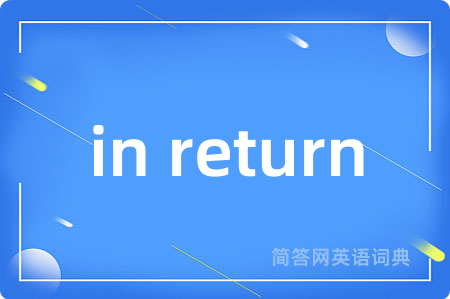 in return