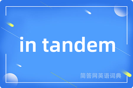 in tandem