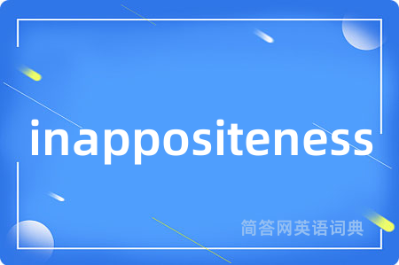 inappositeness