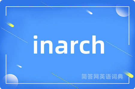 inarch