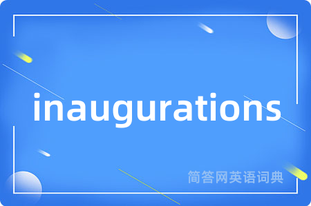 inaugurations