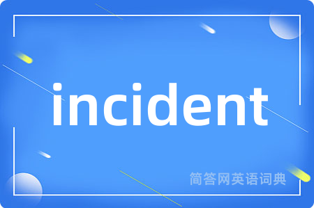 incident