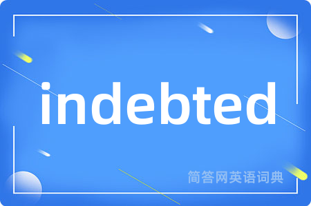 indebted