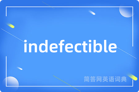 indefectible