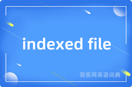 indexed file