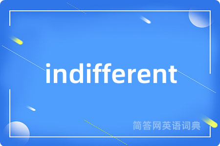 indifferent