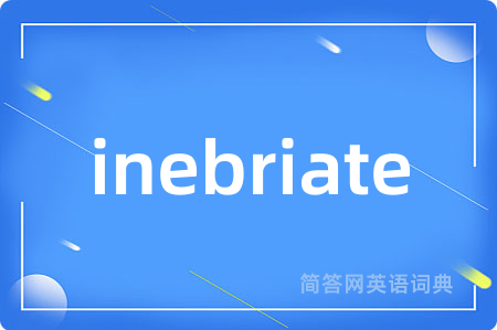 inebriate