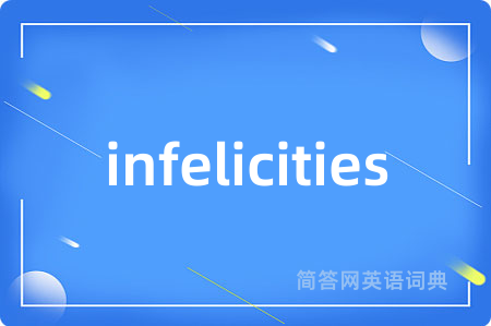 infelicities