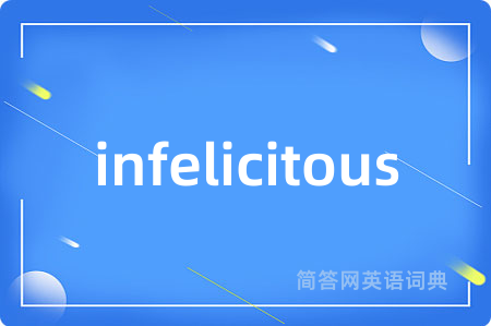 infelicitous