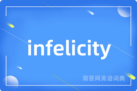 infelicity