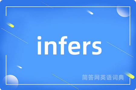 infers